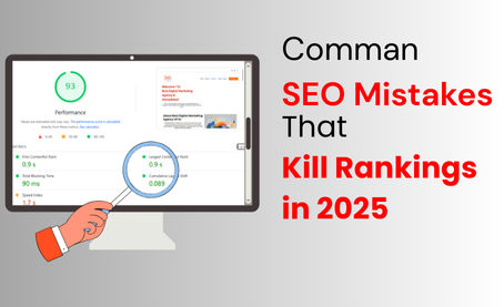 Comman SEO Mistakes That Kill Ranking In 2025